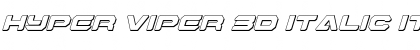 Hyper Viper 3D Italic Font