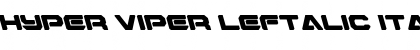 Hyper Viper Leftalic Font