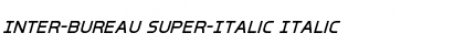 Inter-Bureau Super-Italic Italic Font