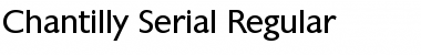Chantilly-Serial Regular Font