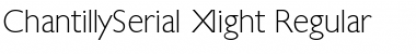 ChantillySerial-Xlight Font