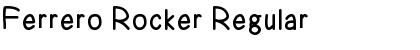 Ferrero Rocker Regular Font