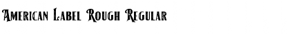 American Label Rough Regular Font