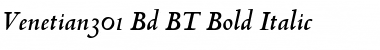 Venetian301 Bd BT Bold Italic