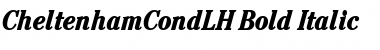 CheltenhamCondLH Bold Italic