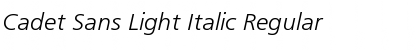 Cadet Sans Light Italic Font