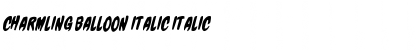 Charmling Balloon Italic Italic Font