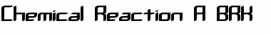 Chemical Reaction A (BRK) Font