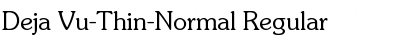 Deja Vu-Thin-Normal Regular Font
