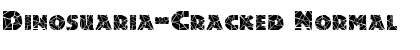 Dinosuaria-Cracked Normal Font