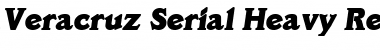 Veracruz-Serial-Heavy RegularItalic Font