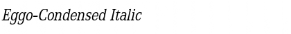 Eggo-Condensed Italic Font