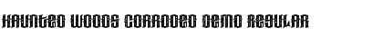 Haunted Woods Corroded Demo Regular Font