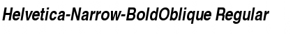 Helvetica-Narrow-BoldOblique Regular Font