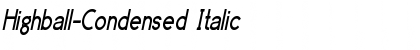 Highball-Condensed Italic