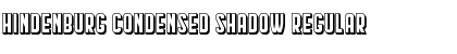 Hindenburg Condensed Shadow Regular Font