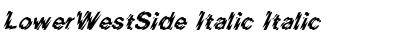 LowerWestSide Italic Font
