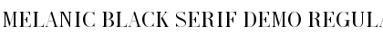 Melanic Black Serif Demo Regular Font