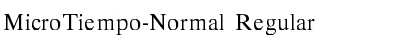 MicroTiempo-Normal Regular Font