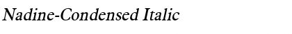 Nadine-Condensed Italic Font