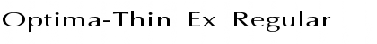 Optima-Thin Ex Regular Font