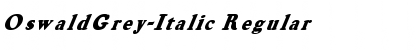 OswaldGrey-Italic Regular Font