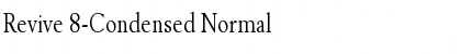 Revive 8-Condensed Normal Font