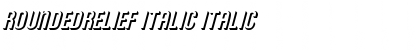 RoundedRelief Italic Italic Font