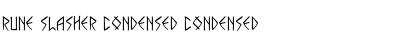 Rune Slasher Condensed Font