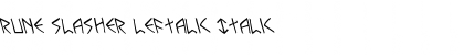 Rune Slasher Leftalic Italic Font