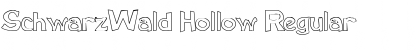SchwarzWald Hollow Regular Font
