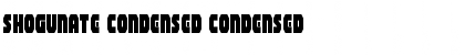 Shogunate Condensed Condensed Font