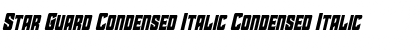 Star Guard Condensed Italic Font