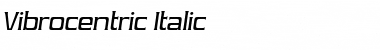 Vibrocentric Font