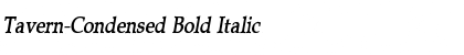 Tavern-Condensed Bold Italic