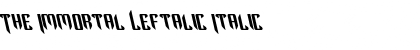 The Immortal Leftalic Italic Font
