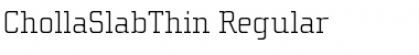 ChollaSlabThin Regular Font