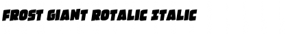 Frost Giant Rotalic Font