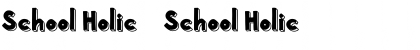 School Holic 7 School Holic 7 Font