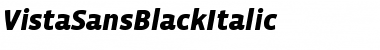 VistaSansBlackItalic Regular Font