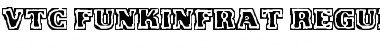 VTC FunkinFrat Regular Font