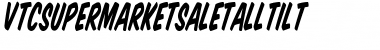 Download VTCSuperMarketSaleTallTilt Font