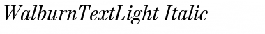 WalburnTextLight Italic Font