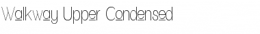 Walkway Upper Condensed Regular Font