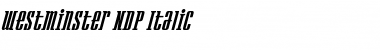 Westminster NDP Italic Font