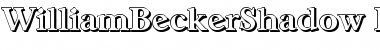 WilliamBeckerShadow Bold Font