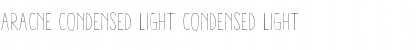 Aracne Condensed Light Font