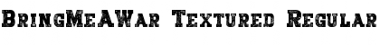 BringMeAWar_Textured Regular Font