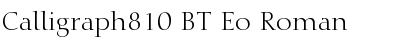 Calligraph810 BT Eo Roman Font