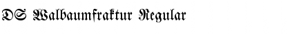 DS Walbaumfraktur Regular Font